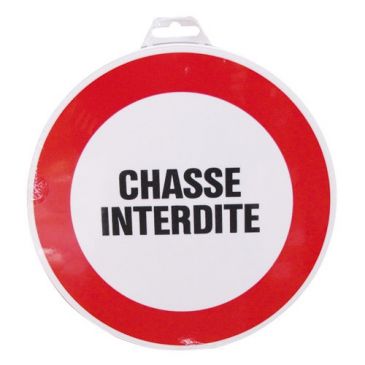 Disque Chasse interdite - 300 mm 