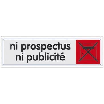 Plaque Ni prospectus ni publicité - plexiglass - 170 x 45 mm