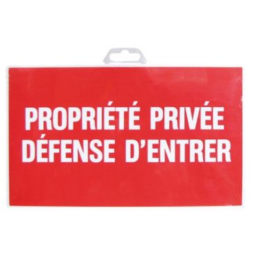 Plaque 330x200mm PROPRIETE PRIVEE DEFENSE D'ENTRER sur carte